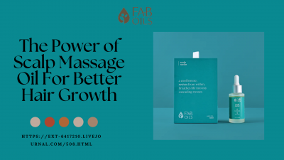 The Power of Scalp Massage Oil For Better Hair Growth: 