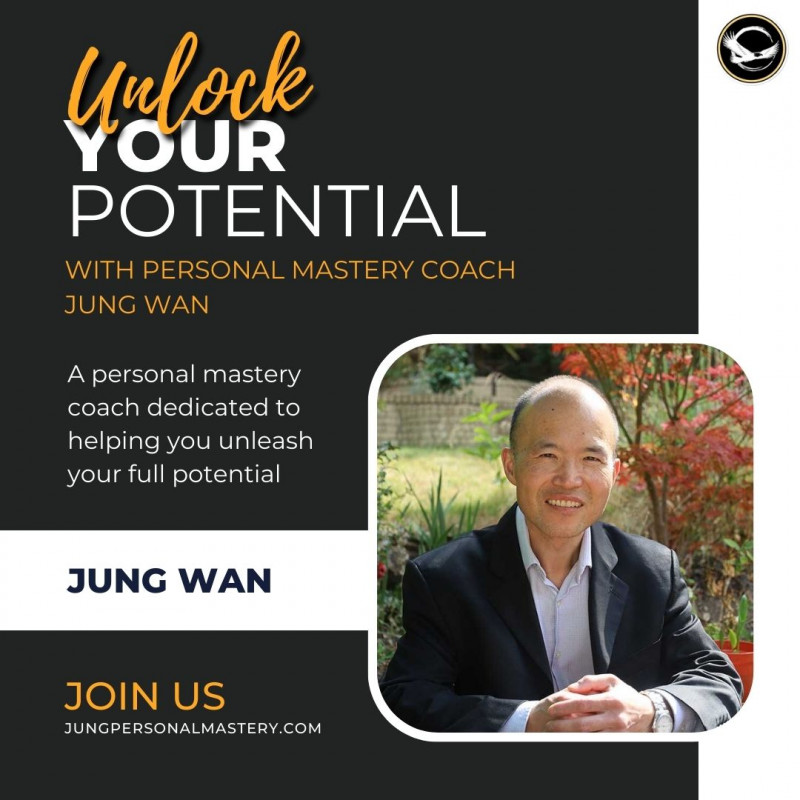 Unlock Your Potential with Personal Mastery Coach Jung Wan: 