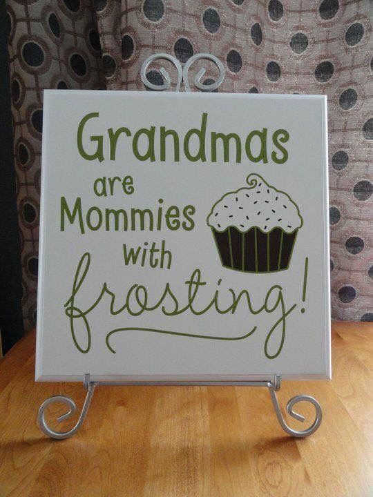Mommies with frosting know Grandma is the sweetest, making this sign the perfect Mother's Day gift for her: 